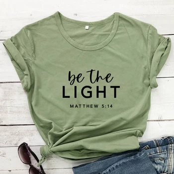 Būti Šviesos Mato 5:14 marškinėliai Atsitiktinis Unisex Krikščionių Biblijos Citata Top Marškinėliai, Katalikų Moterų, Religijos Įkvepiantį Marškinėlius